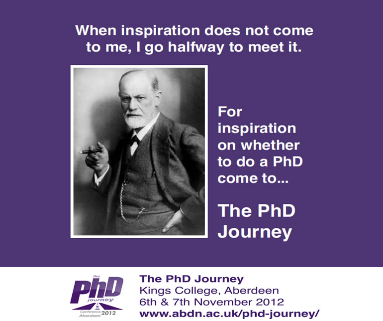 The PhD Journey, Kings College, Aberdeen, 6th & 7th November 2012
